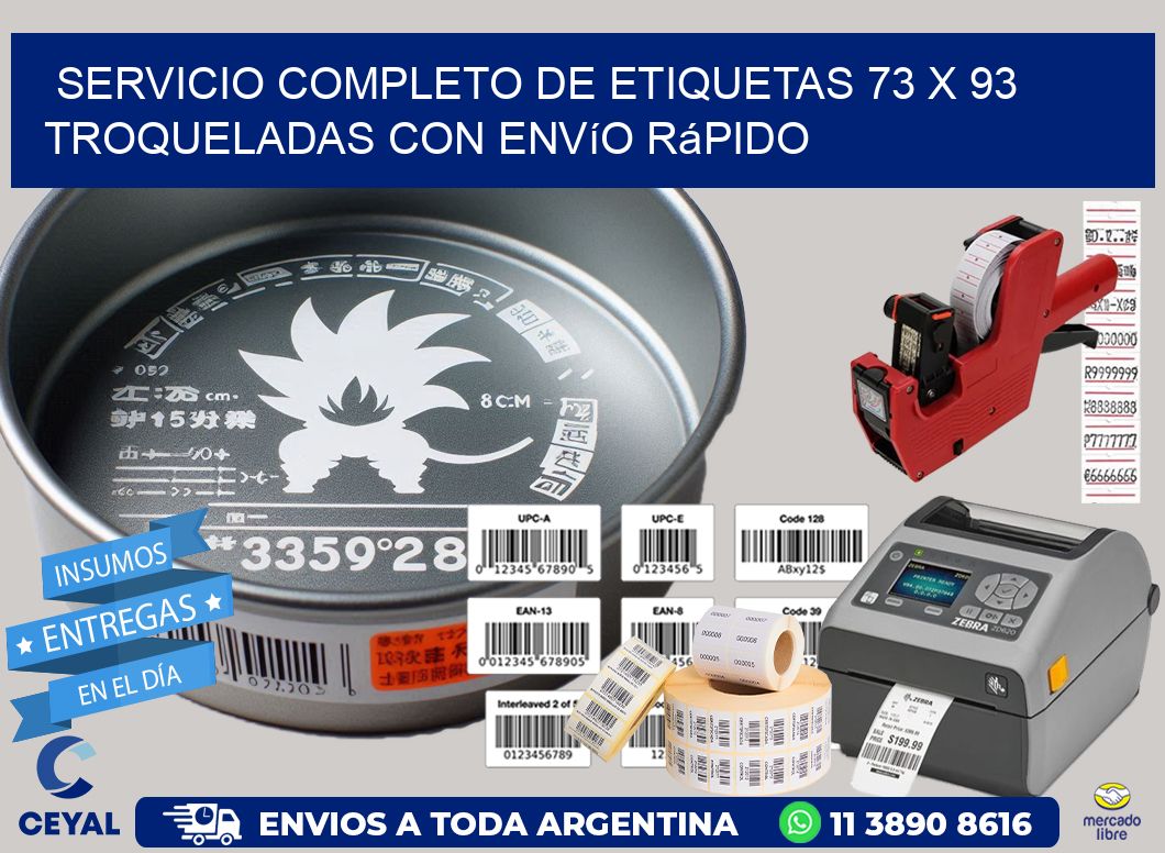 Servicio completo de etiquetas 73 x 93 troqueladas con envío rápido
