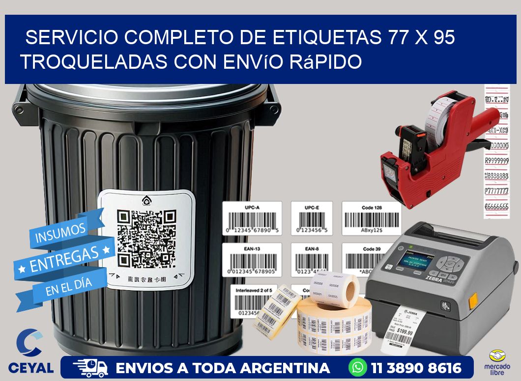 Servicio completo de etiquetas 77 x 95 troqueladas con envío rápido