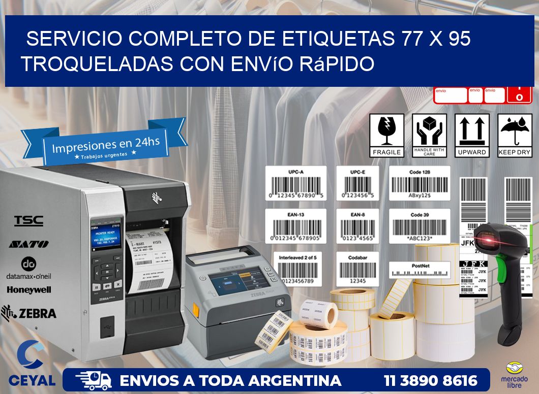 Servicio completo de etiquetas 77 x 95 troqueladas con envío rápido