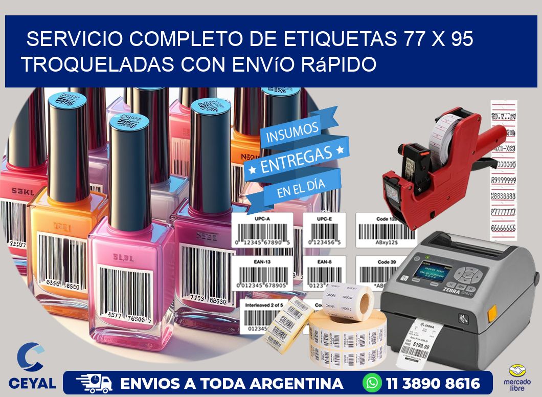 Servicio completo de etiquetas 77 x 95 troqueladas con envío rápido