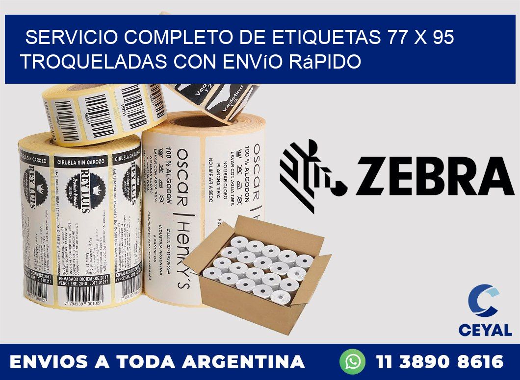 Servicio completo de etiquetas 77 x 95 troqueladas con envío rápido