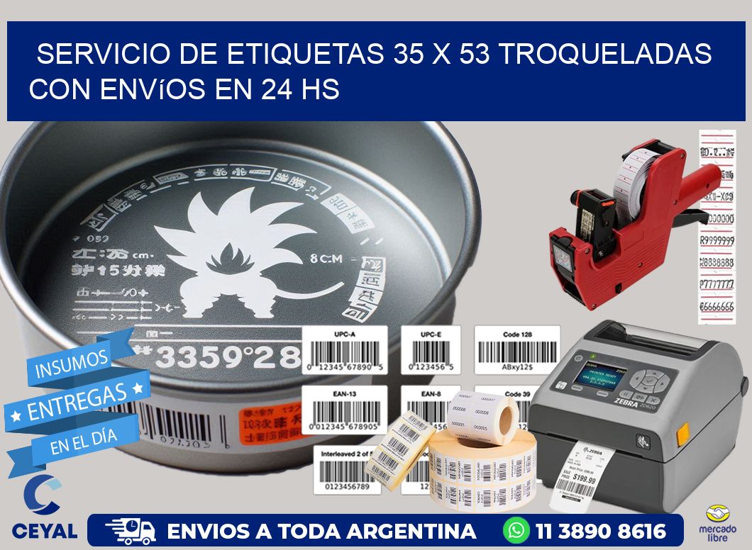Servicio de etiquetas 35 x 53 troqueladas con envíos en 24 hs
