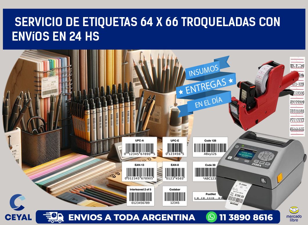 Servicio de etiquetas 64 x 66 troqueladas con envíos en 24 hs