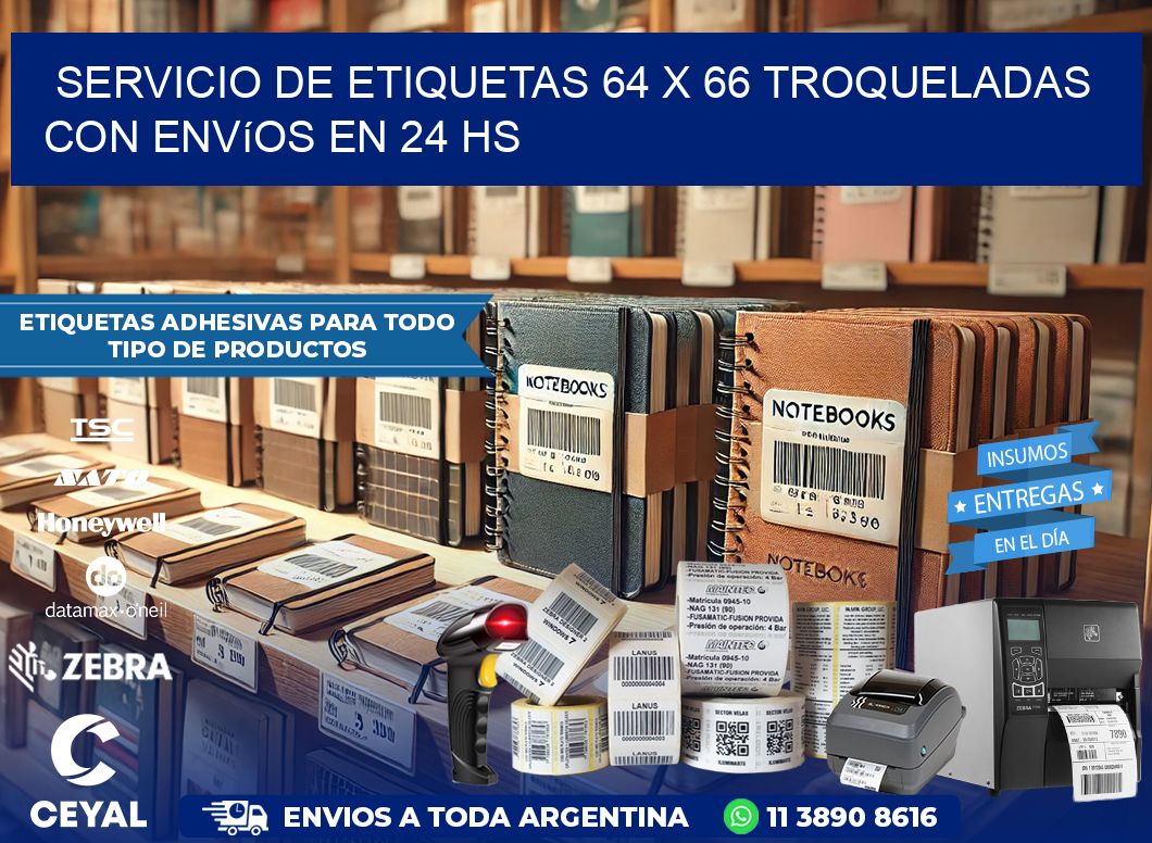 Servicio de etiquetas 64 x 66 troqueladas con envíos en 24 hs