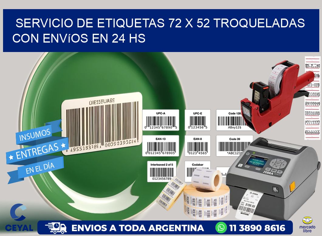 Servicio de etiquetas 72 x 52 troqueladas con envíos en 24 hs