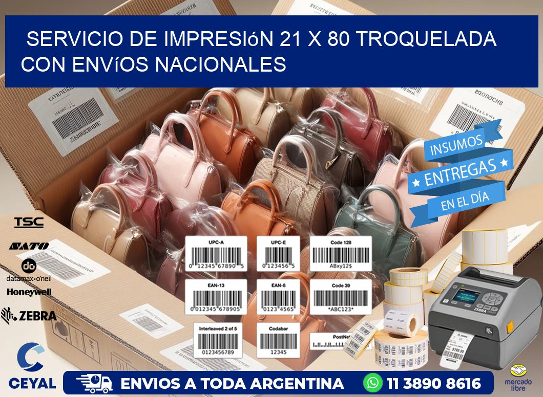 Servicio de impresión 21 x 80 troquelada con envíos nacionales