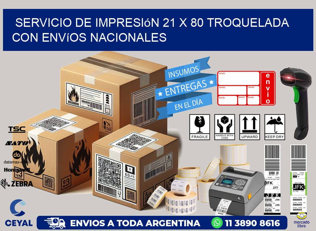 Servicio de impresión 21 x 80 troquelada con envíos nacionales