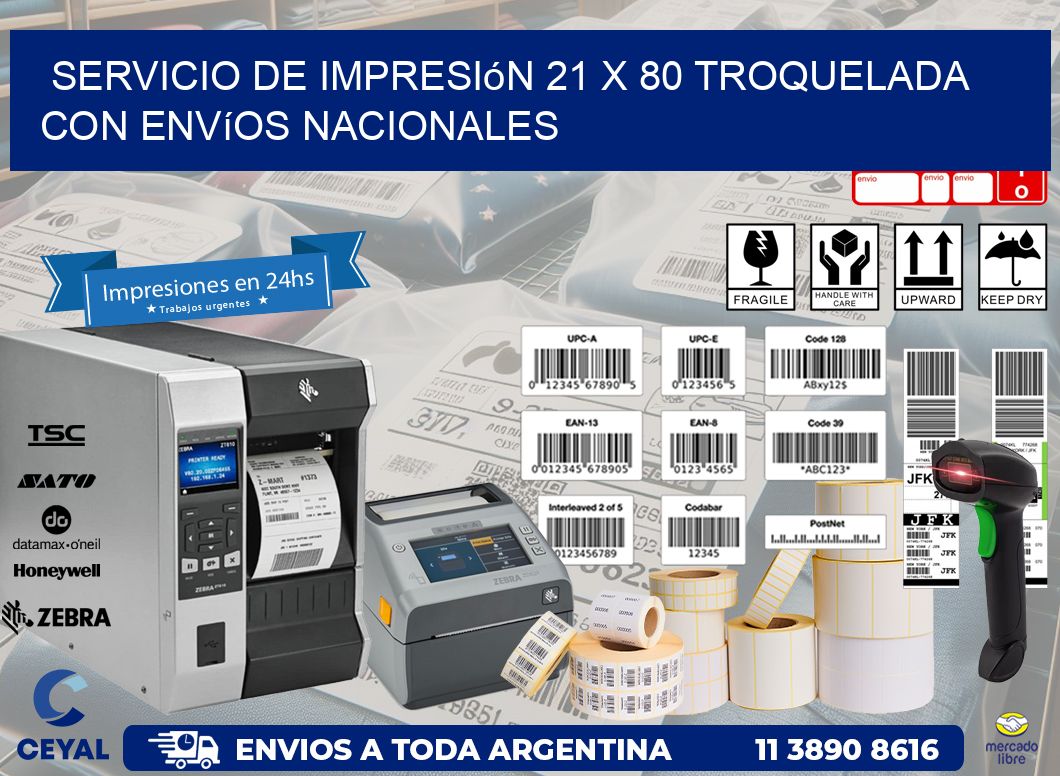 Servicio de impresión 21 x 80 troquelada con envíos nacionales