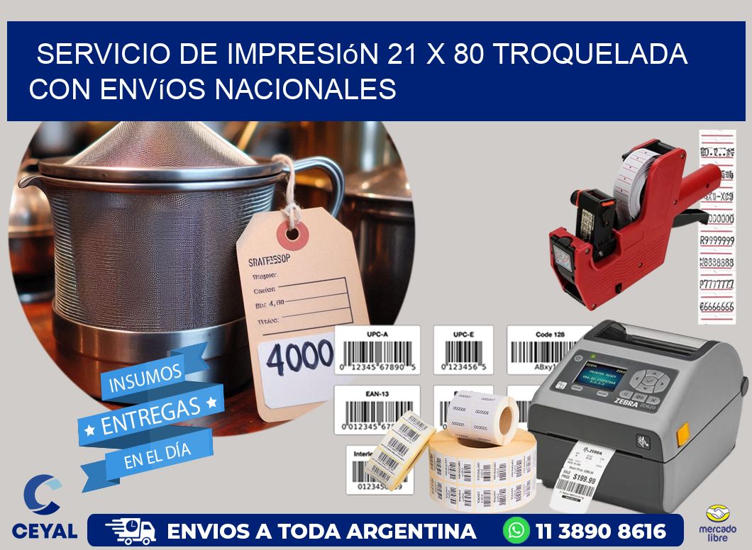 Servicio de impresión 21 x 80 troquelada con envíos nacionales