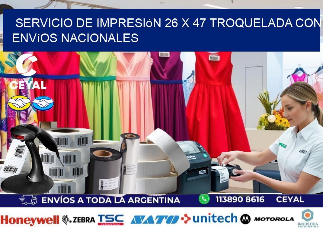Servicio de impresión 26 x 47 troquelada con envíos nacionales