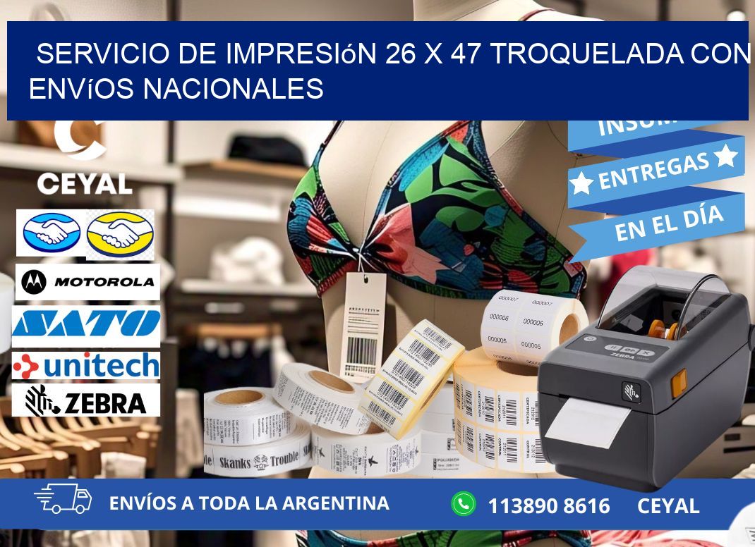 Servicio de impresión 26 x 47 troquelada con envíos nacionales