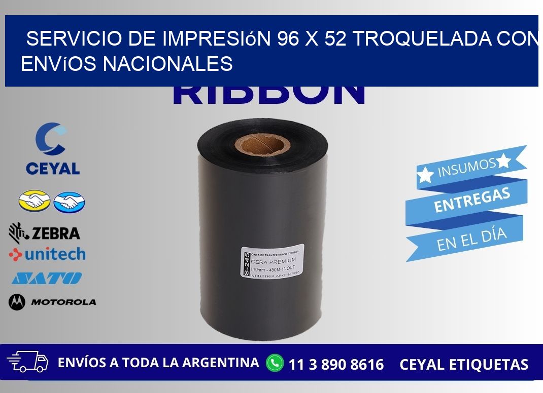 Servicio de impresión 96 x 52 troquelada con envíos nacionales