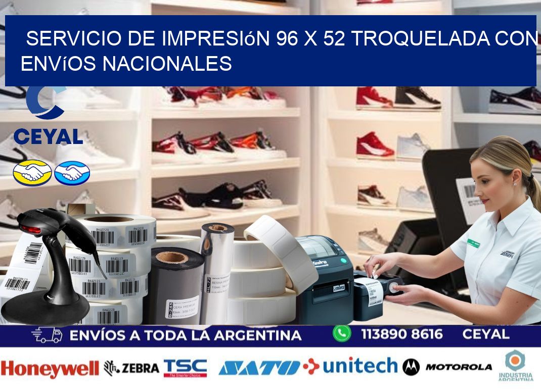 Servicio de impresión 96 x 52 troquelada con envíos nacionales