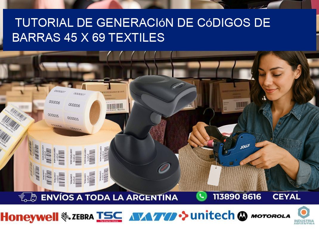 Tutorial de Generación de Códigos de Barras 45 x 69 Textiles