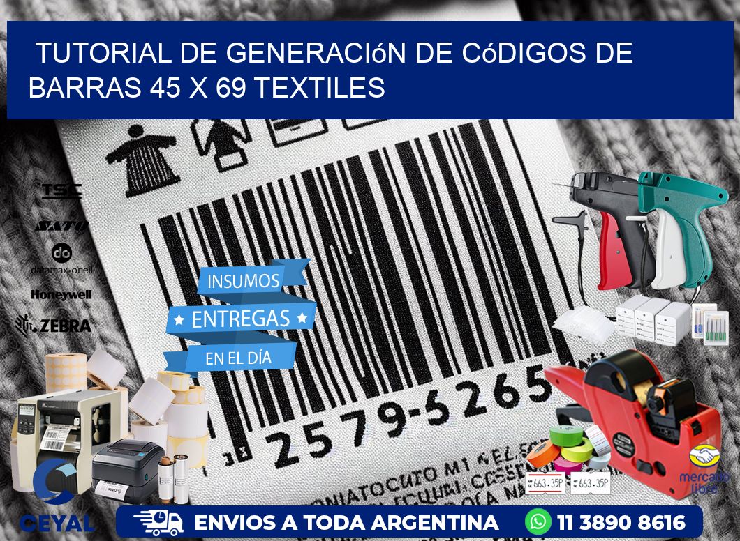 Tutorial de Generación de Códigos de Barras 45 x 69 Textiles
