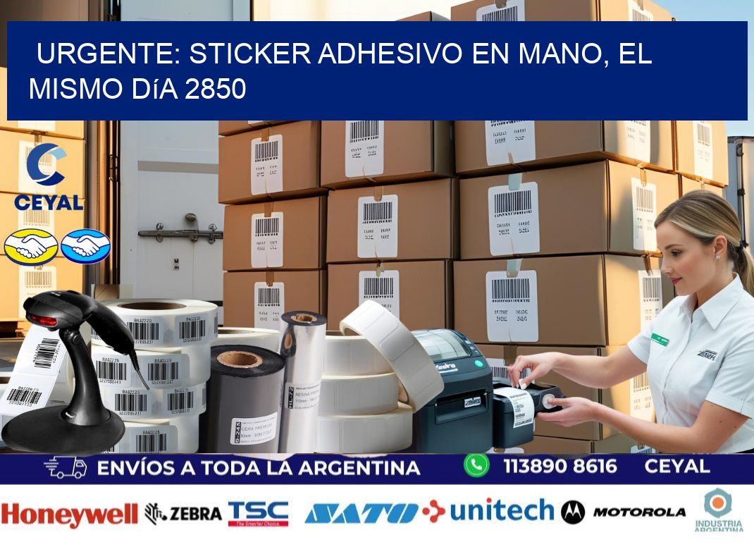 Urgente: Sticker adhesivo en Mano, el Mismo Día 2850