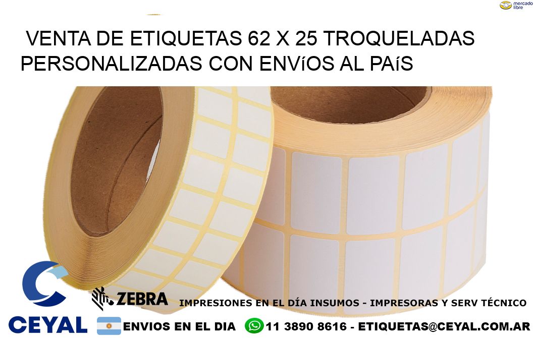 Venta de etiquetas 62 x 25 troqueladas personalizadas con envíos al país