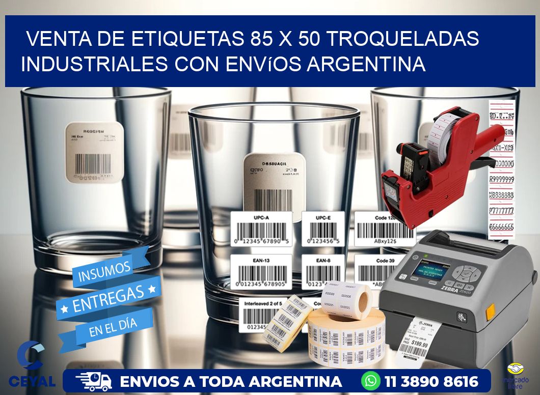 Venta de etiquetas 85 x 50 troqueladas industriales con envíos Argentina