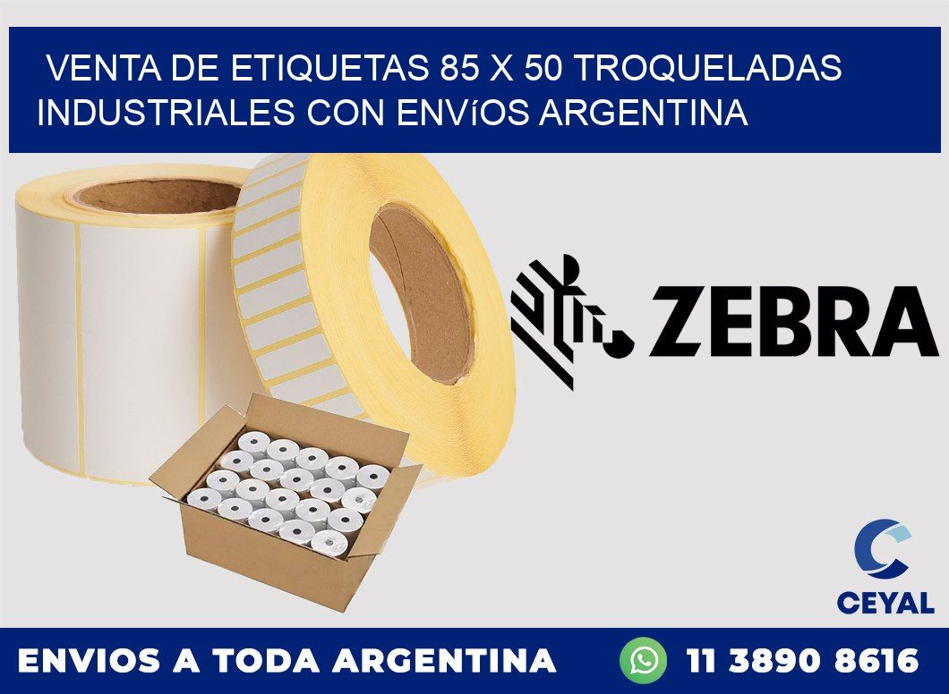 Venta de etiquetas 85 x 50 troqueladas industriales con envíos Argentina