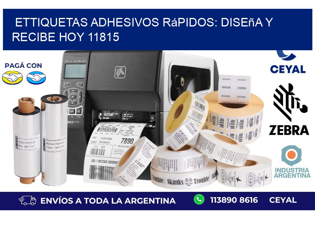 ettiquetas Adhesivos Rápidos: Diseña y Recibe Hoy 11815