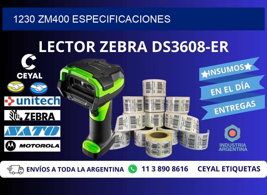 1230 ZM400 especificaciones