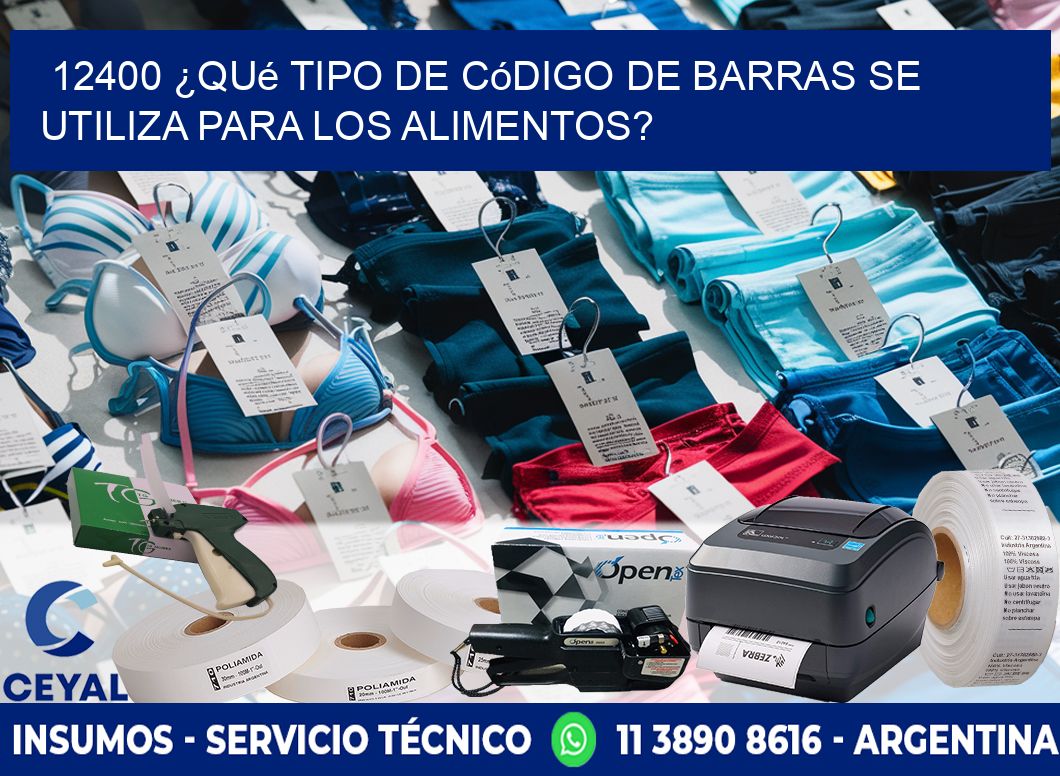 12400 ¿Qué tipo de código de barras se utiliza para los alimentos?
