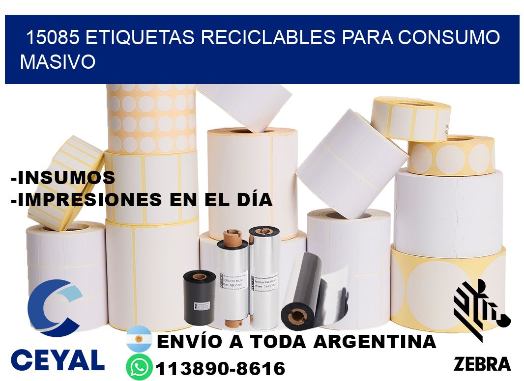 15085 Etiquetas reciclables para consumo masivo