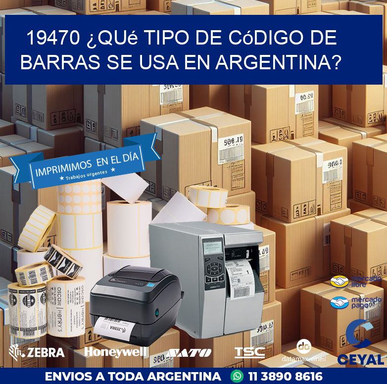 19470 ¿Qué tipo de código de barras se usa en Argentina?
