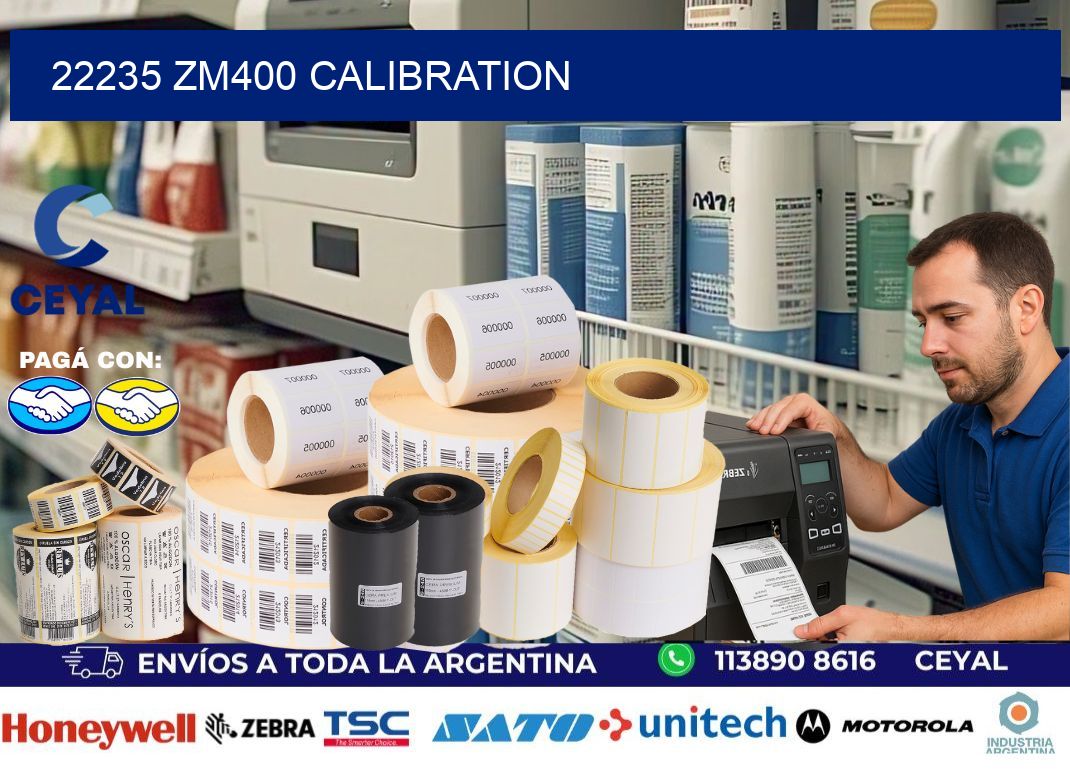 22235 ZM400 Calibration