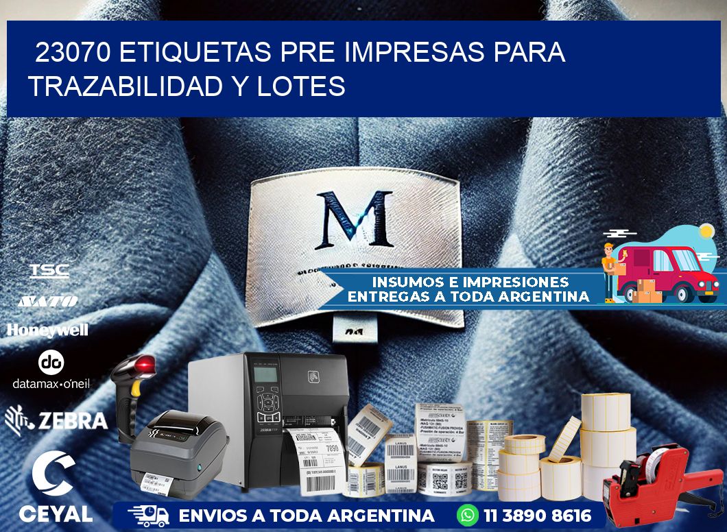 23070 etiquetas pre impresas para trazabilidad y lotes