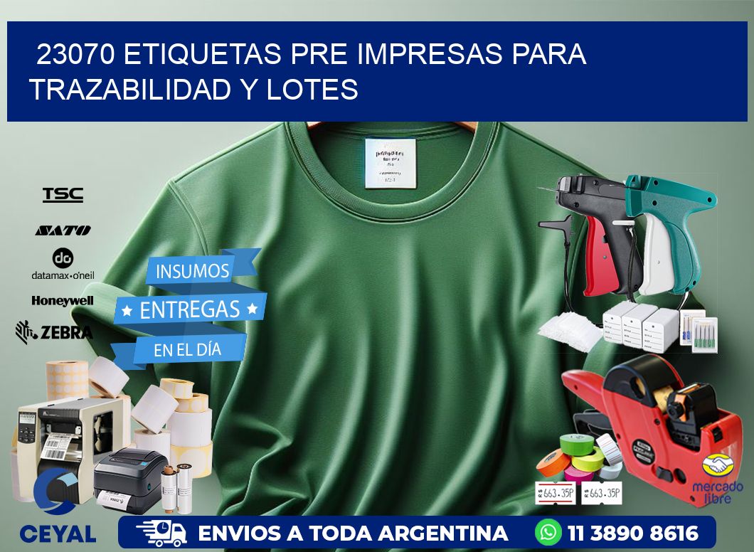 23070 etiquetas pre impresas para trazabilidad y lotes