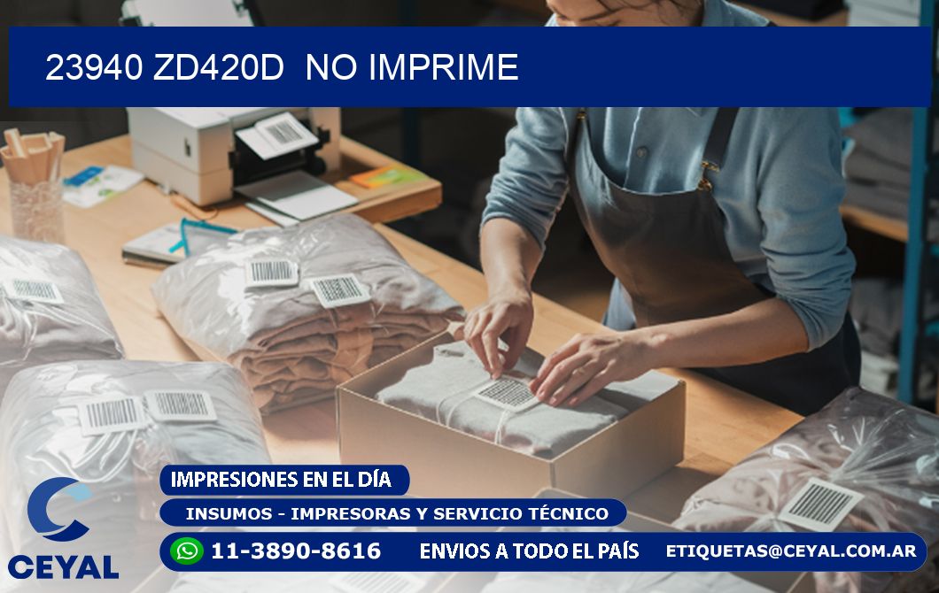 23940 ZD420d no imprime