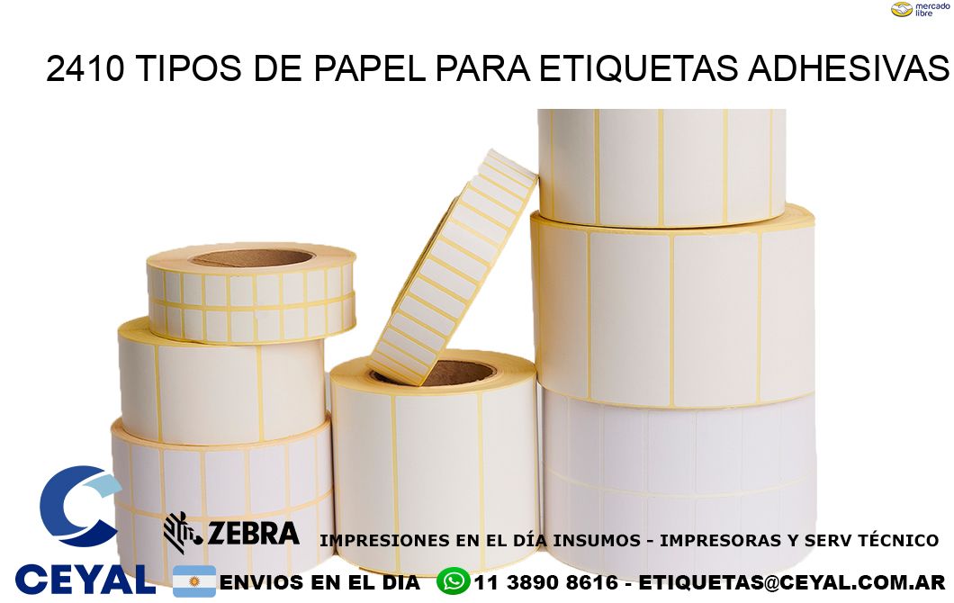 2410 Tipos de papel para etiquetas adhesivas