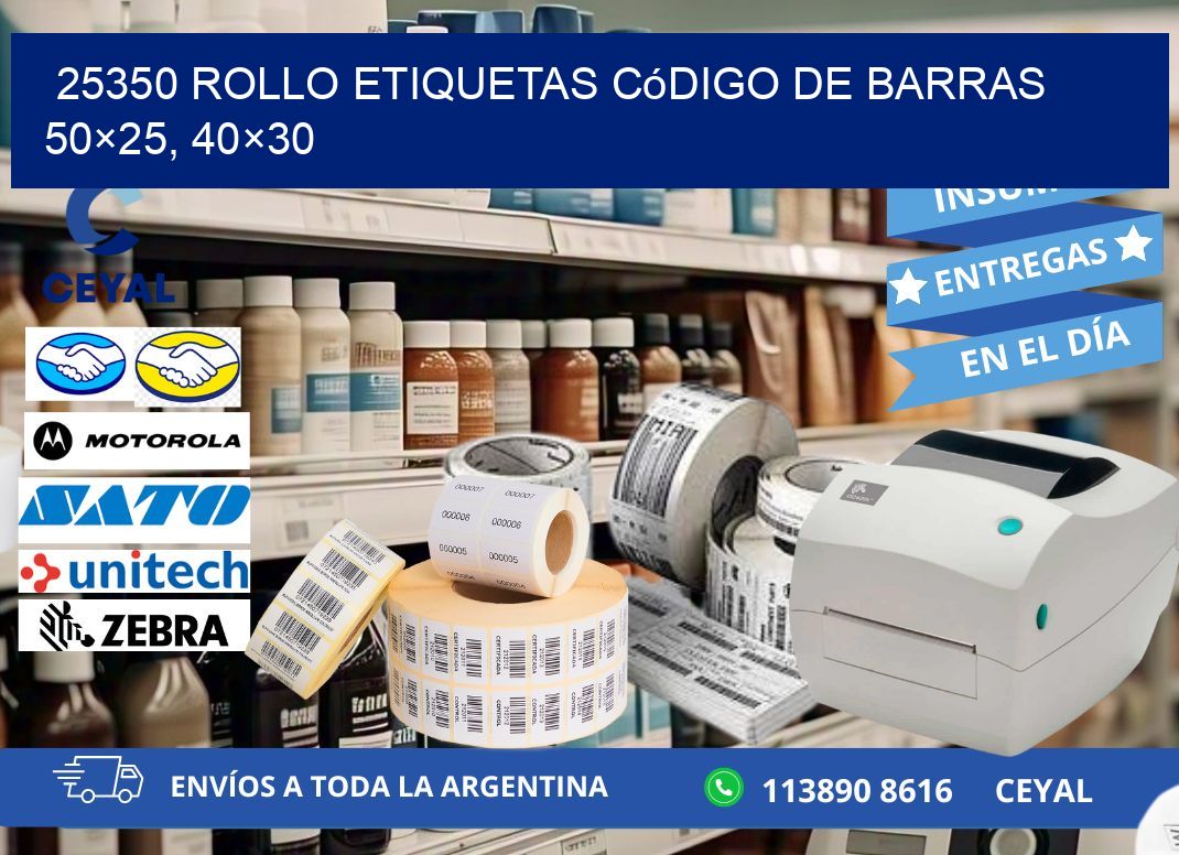 25350 rollo etiquetas código de barras 50×25, 40×30
