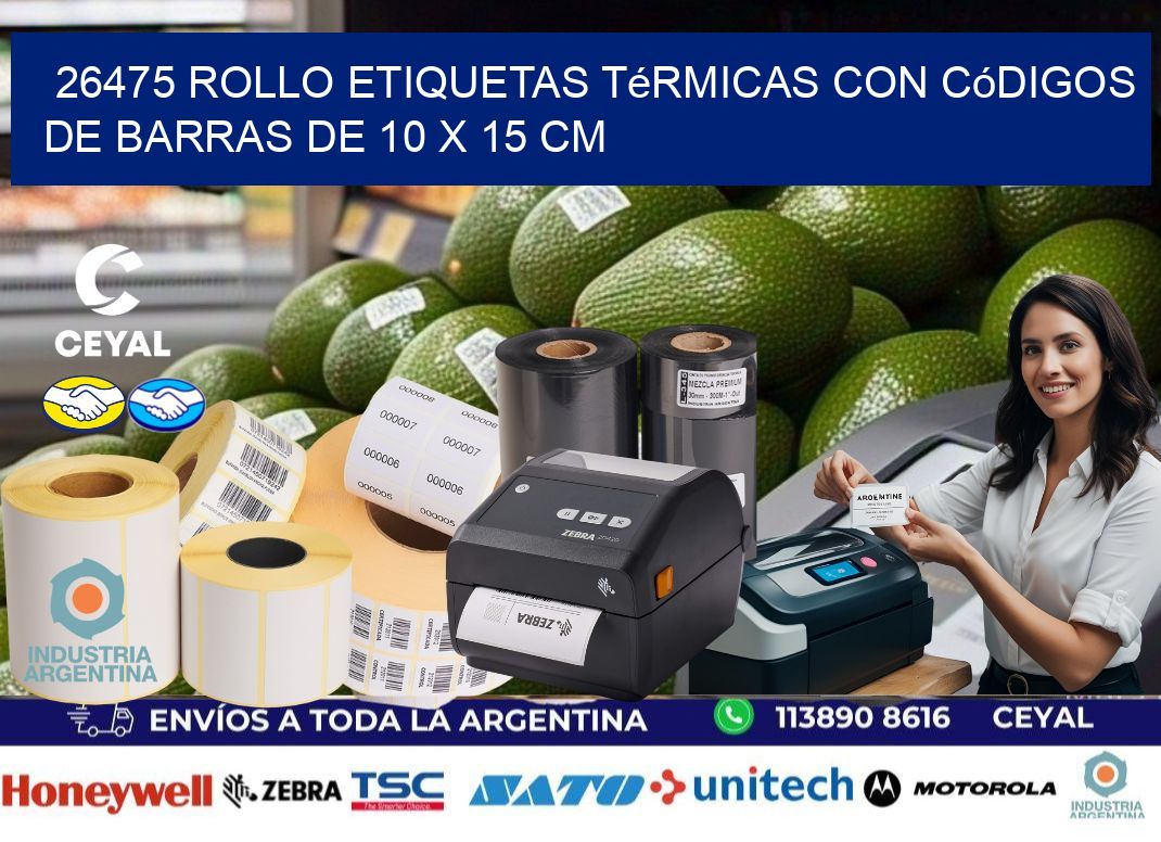 26475 Rollo etiquetas térmicas con Códigos de Barras de 10 x 15 cm