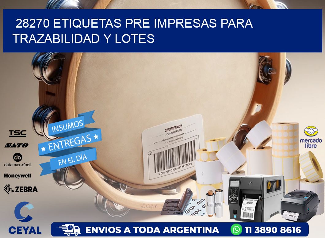 28270 etiquetas pre impresas para trazabilidad y lotes