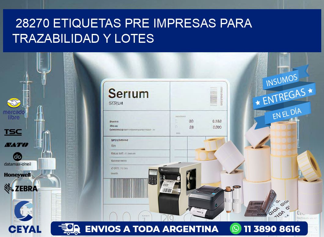 28270 etiquetas pre impresas para trazabilidad y lotes