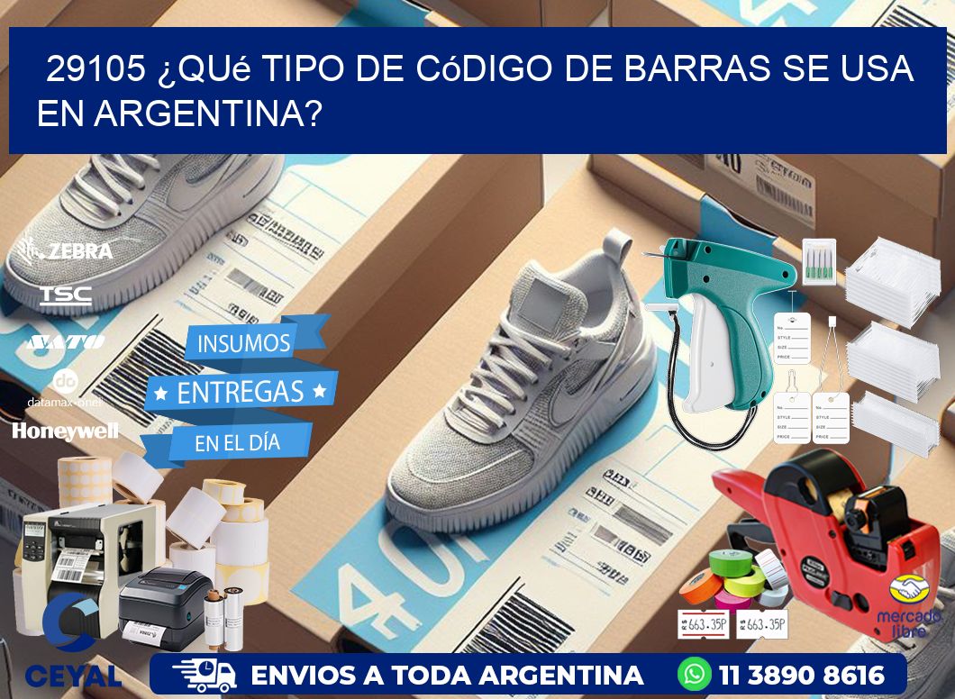 29105 ¿Qué tipo de código de barras se usa en Argentina?