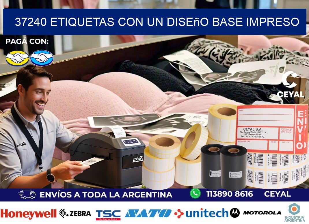 37240 etiquetas con un diseño base impreso