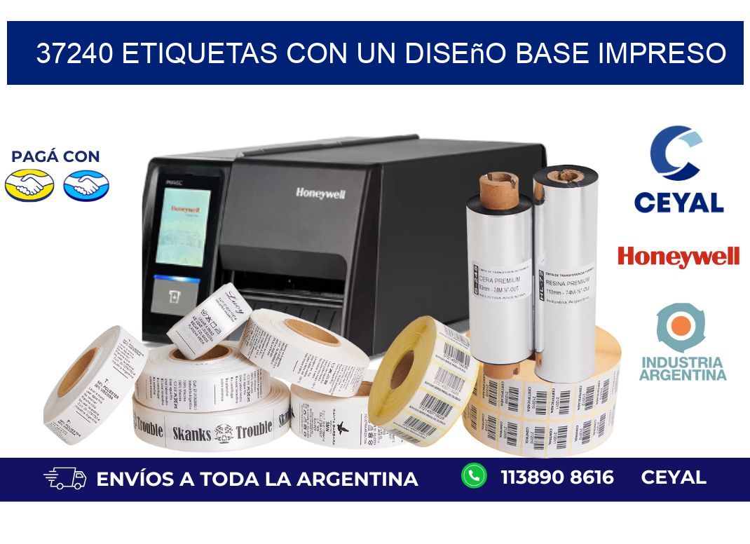 37240 etiquetas con un diseño base impreso
