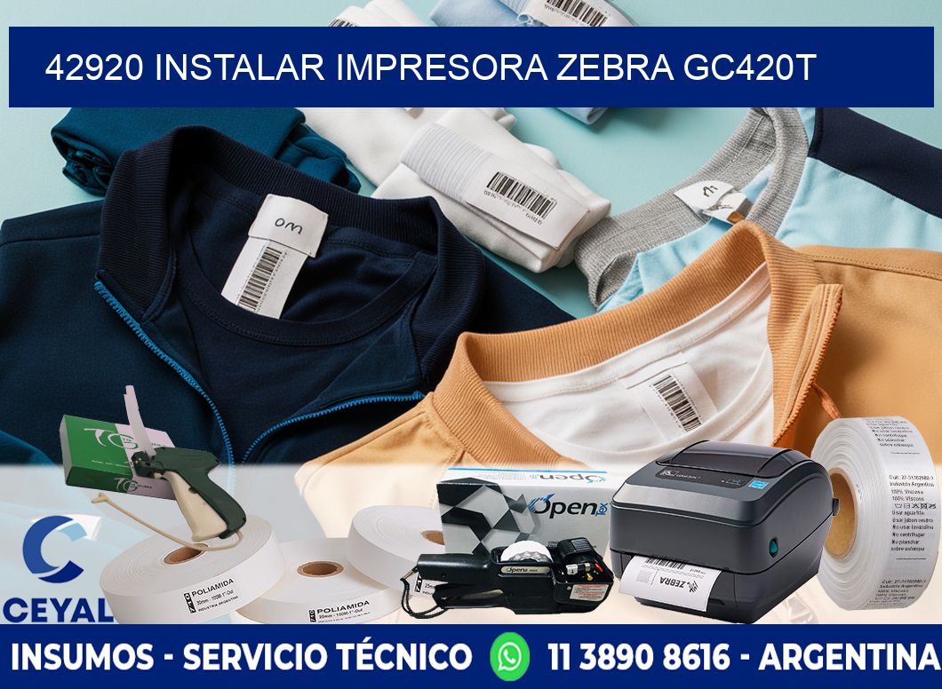 42920 Instalar impresora Zebra GC420t