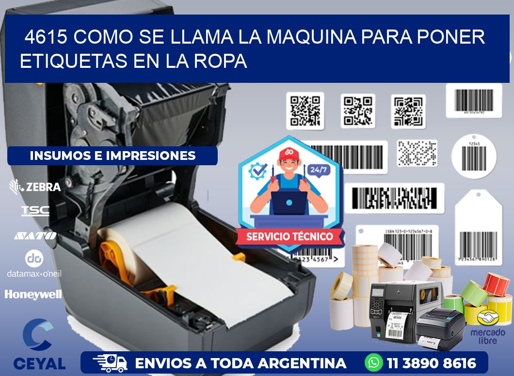 4615 como se llama la maquina para poner etiquetas en la ropa