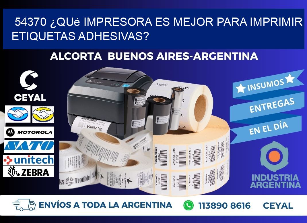54370 ¿Qué impresora es mejor para imprimir etiquetas adhesivas?