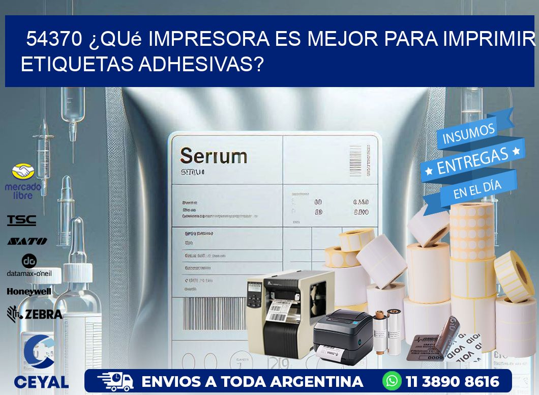 54370 ¿Qué impresora es mejor para imprimir etiquetas adhesivas?