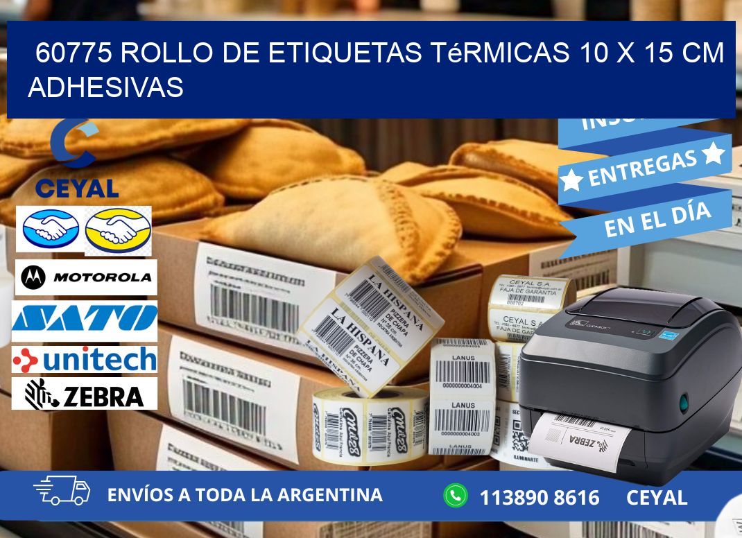 60775 Rollo de Etiquetas Térmicas 10 x 15 cm Adhesivas