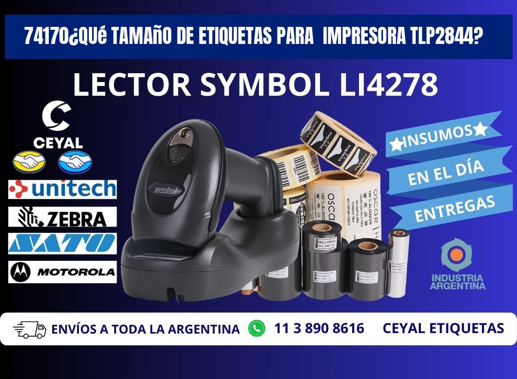 74170¿Qué tamaño de etiquetas para impresora tlp2844?