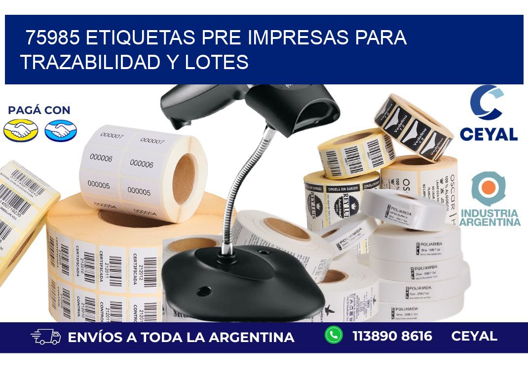 75985 etiquetas pre impresas para trazabilidad y lotes