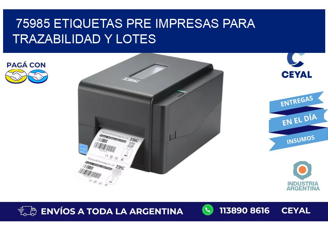 75985 etiquetas pre impresas para trazabilidad y lotes