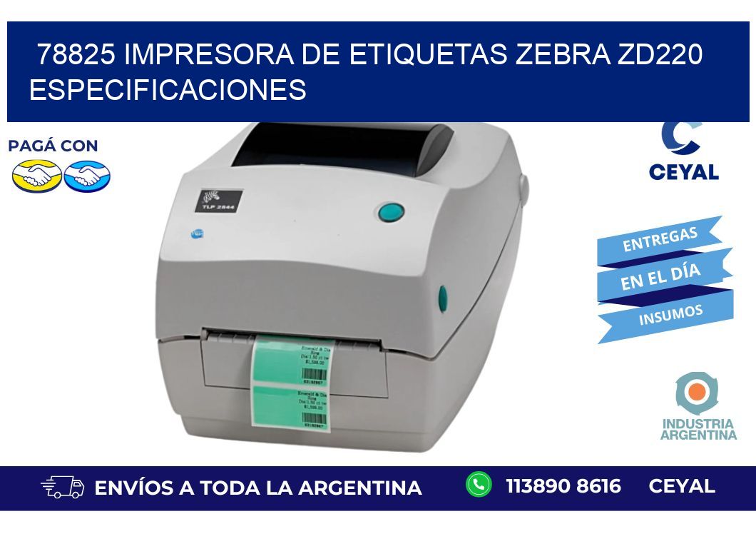 78825 impresora de etiquetas Zebra ZD220 especificaciones