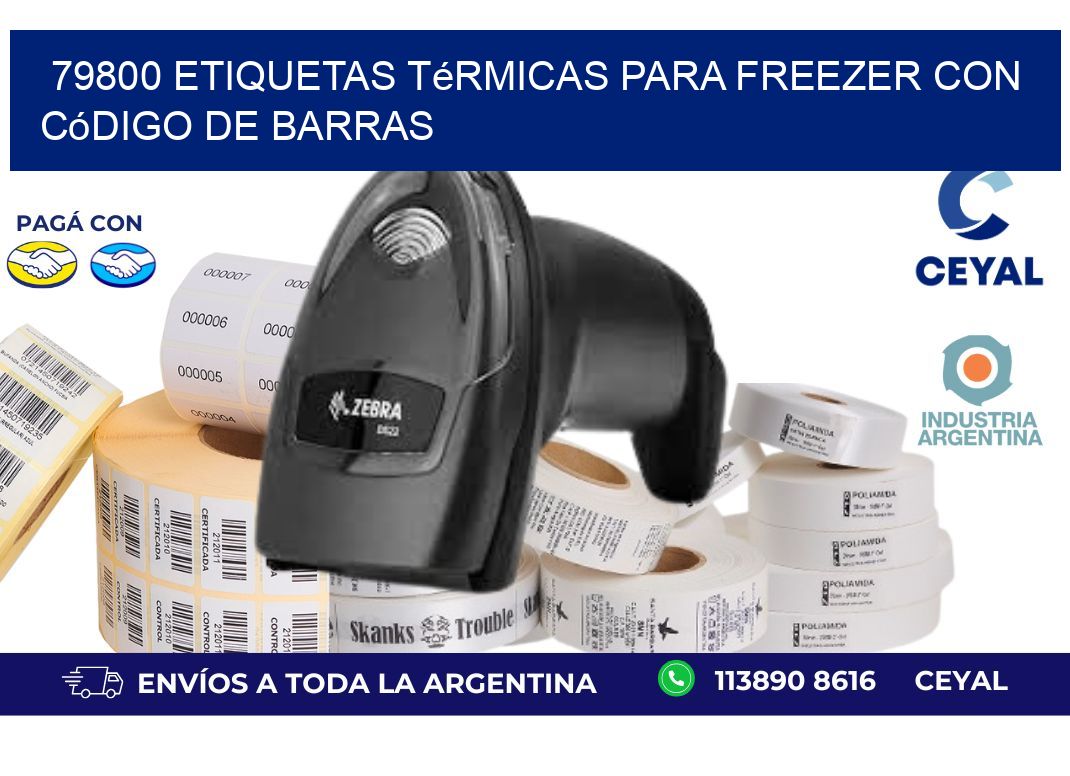 79800 etiquetas térmicas para freezer con código de barras